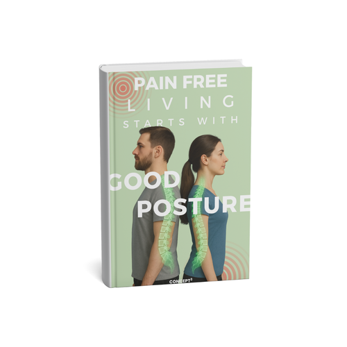Pain-Free Living Starts With Good Posture (E-Book)